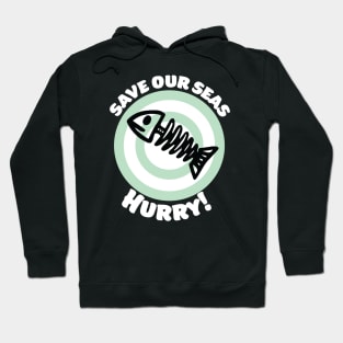 Save Our Seas Hoodie